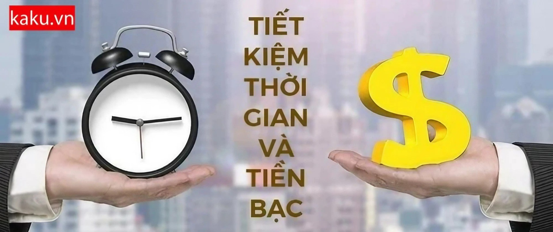 Tiết Kiệm Thời Gian Và Tiền Bạc