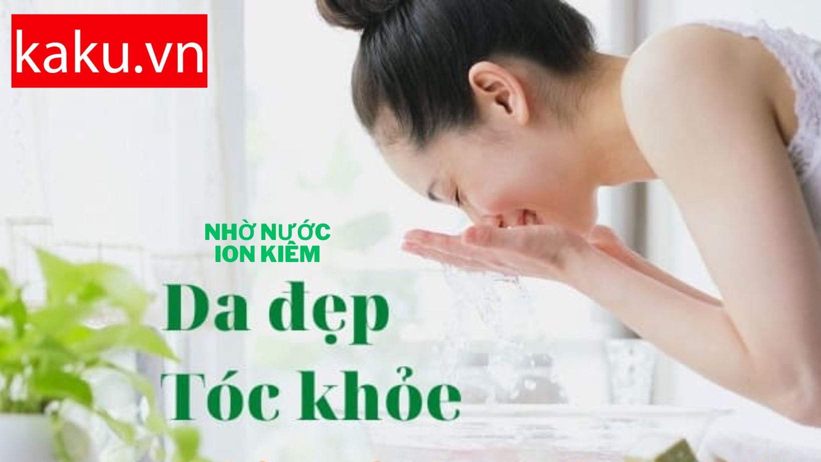 Làm đẹp bằng nước Ion kiềm mà bạn đã biết !