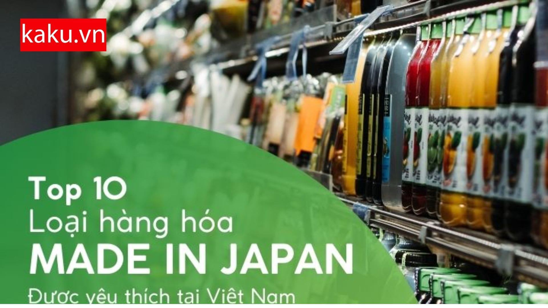 Lý do hàng nội địa Nhật được ưa chuộng. Tại sao ?