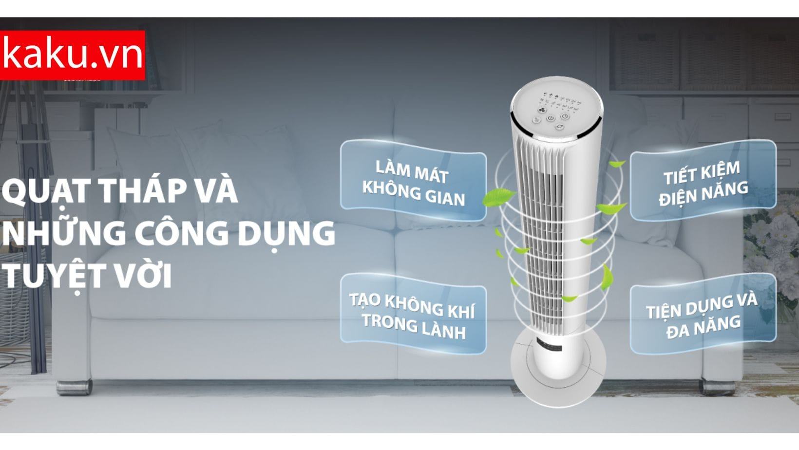 Quạt Tháp Điện : Đánh bay cơn nóng oi bức của mùa hè ! 4 Lợi ích của quạt tháp điện